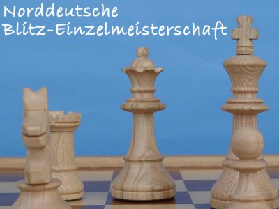 39. Norddeutsche Blitz-Einzelmeisterschaft 2017