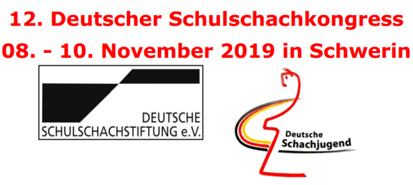 Deutscher Schulschachkongress 2019 in Schwerin - Ein erster Rückblick