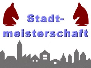 25. offene Greifswalder Stadtmeisterschaft im Blitzschach
